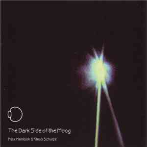 Pete Namlook & Klaus Schulze - The Dark Side Of The Moog