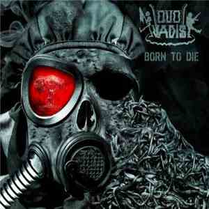Quo Vadis  - Born To Die
