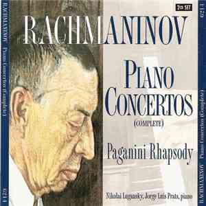 Rachmaninov - Piano Concertos (Complete), Paganini Rhapsody