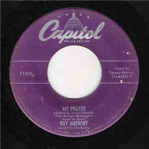 Ray Anthony & His Orchestra - My Prayer / Eleanor