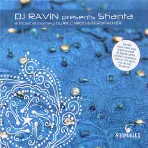 Riccardo Eberspacher - Dj Ravin Presents Shanta