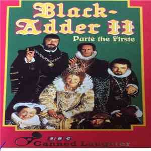 Richard Curtis , Ben Elton - Blackadder II - Parte The Firste
