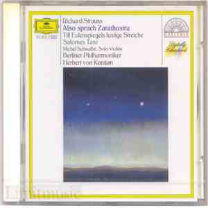 Richard Strauss - Also Sprach Zarathustra, Till Eulenspiegels Lustige Streiche, Salomes Tanz