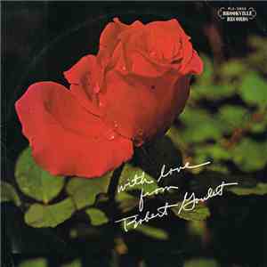 Robert Goulet - With Love From Robert Goulet