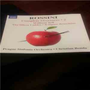 Rossini, Prague Sinfonia Orchestra, Christian Benda - Complete Overtures • 2