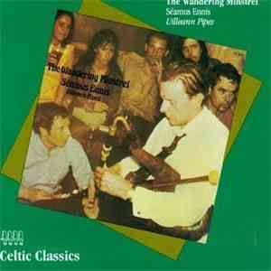 Seamus Ennis - The Wandering Minstrel
