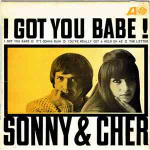 Sonny & Cher - I Got You Babe