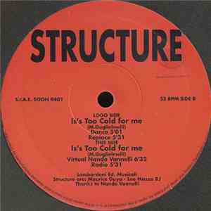 Structure  - It's Too Cold For Me