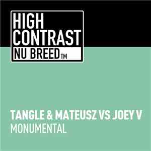 Tangle & Mateusz vs Joey V - Monumental