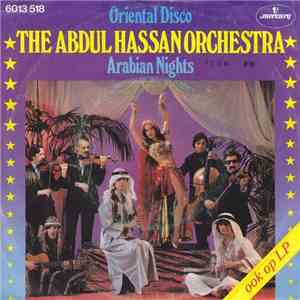 The Abdul Hassan Orchestra - Oriental Disco / Arabian Nights