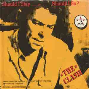 The Clash - Should I Stay Or Should I Go