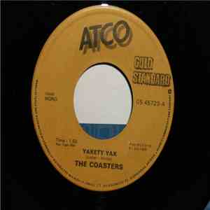 The Coasters - Yakety Yak / Along Came Jones