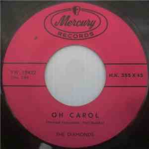 The Diamonds - Oh Carol / Believe Me