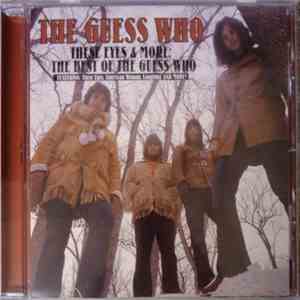 The Guess Who - These Eyes & More: The Best Of The Guess Who