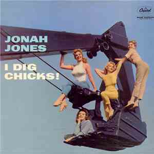 The Jonah Jones Quartet - I Dig Chicks!