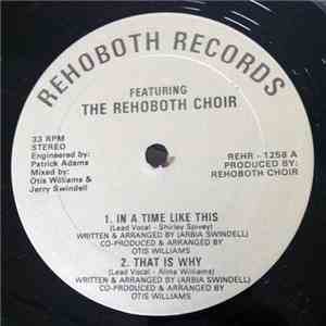 The Rehoboth Choir - In A Time Like This