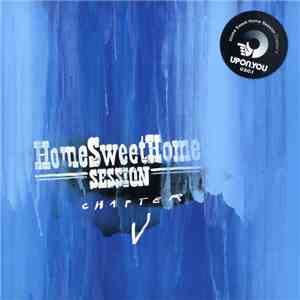 Various - Home Sweet Home Session Chapter V