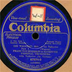 Wagner, Franz von Hoesslin, Bayreuth Festival Orch. - Die Walkure: Ride of the Valkyries