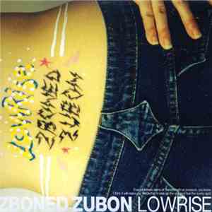 Zboned Zubon - Lowrise