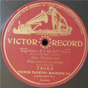 Alice Nielsen And Florencio Constantino - Rigoletto—E Il Sol Dell' Anima