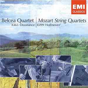 Belcea Quartet, Mozart - String Quartets K465 "Dissonance" and K499 "Hoffmeister"