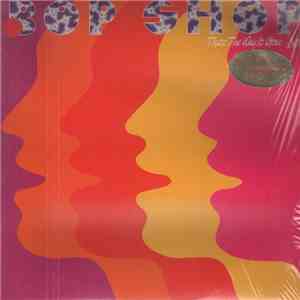 Bop Shop - Thats The Way It Goes, Now
