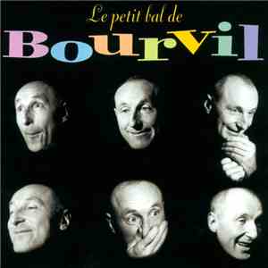 Bourvil - Le Petit Bal De Bourvil