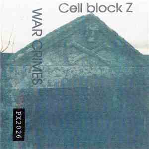 Cell Block Z - War Crimes