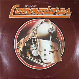 Commodores - Movin' On