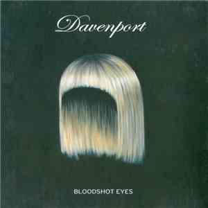 Davenport  - Bloodshot Eyes