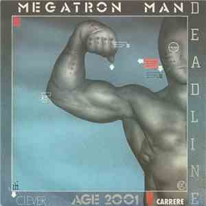 Deadline - Megatron Man