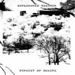 Deflowered Heather - Pursuit Of Desire