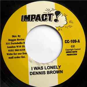 Dennis Brown - I Was Lonely