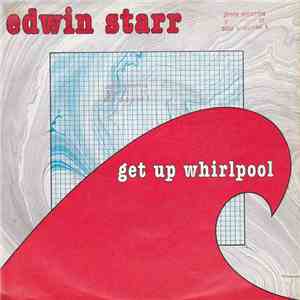 Edwin Starr - Get Up Whirlpool