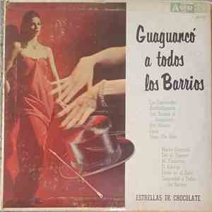 Estrellas De Chocolate - Guaguanco A Todos Los Barrios