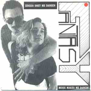 Fantasy  - Zingen Doet Me Dansen / Music Makes Me Dancin'