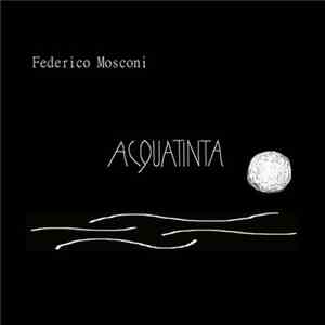 Federico Mosconi - Acquatinta