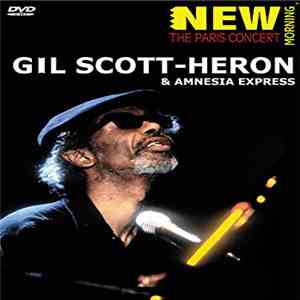 Gil Scott-Heron & Amnesia Express - The Paris Concert