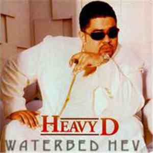 Heavy D - Waterbed Hev
