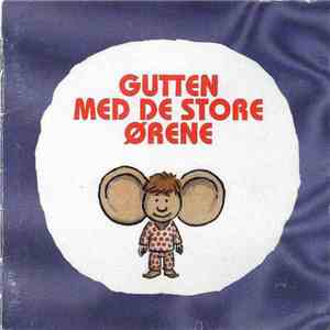 Hossmann, Holte, Vesaas - Gutten Med De Store Ørene