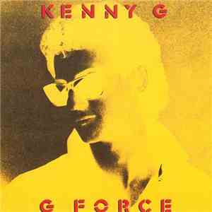 Kenny G  - G Force