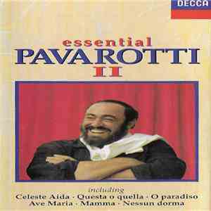 Luciano Pavarotti - Essential Pavarotti II