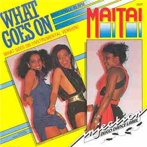 Mai Tai - What Goes On