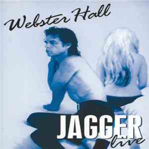 Mick Jagger - Live At Webster Hall 1993