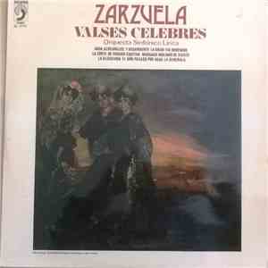 Orquesta Sinfónico Lírica Directed By: J. Casas Augé - Zarzuela (Valses Célebres)