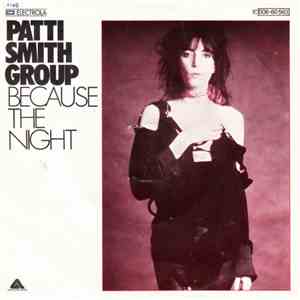 Patti Smith Group - Because The Night