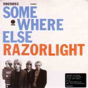 Razorlight - Somewhere Else