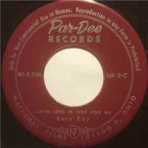 Reta Ray - They Can't Make A Lady Out Of Me / Latin Love Is Not For Me