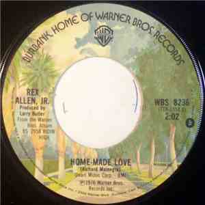 Rex Allen Jr. - Home-Made Love / Teardrops In My Heart