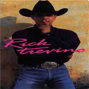 Rick Trevino - Rick Trevino